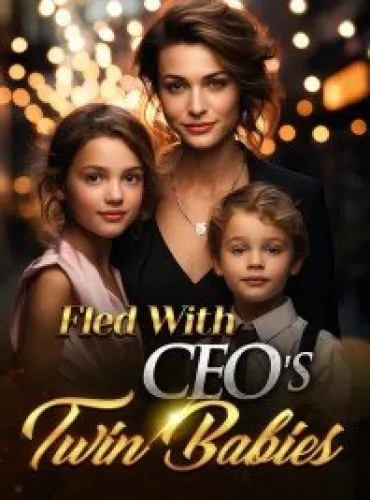 Fled With CEO’s Twin Babies by Sherri Roman Novel Full Episode