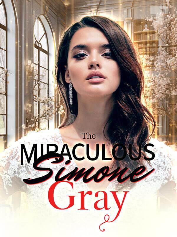 The Miraculous Simone Gray by Opal Reese