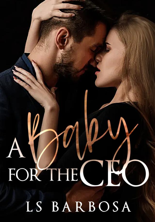 A baby for the CEO by LS Barbos